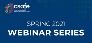 Two New Webinars Added to the CSAFE Spring Webinar Series