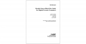 NIST Releases Results from a Black Box Study for Digital Forensic Examiners