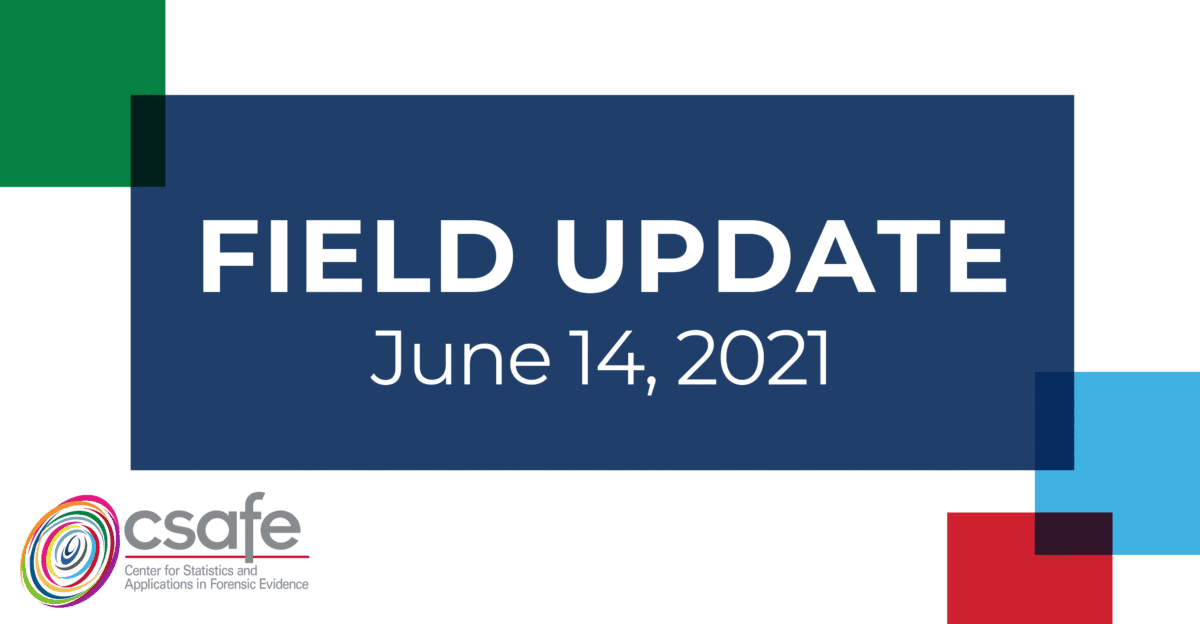 CSAFE Field Update, June 14, 2021, with colorful border shapes and CSAFE logo at the bottom left.