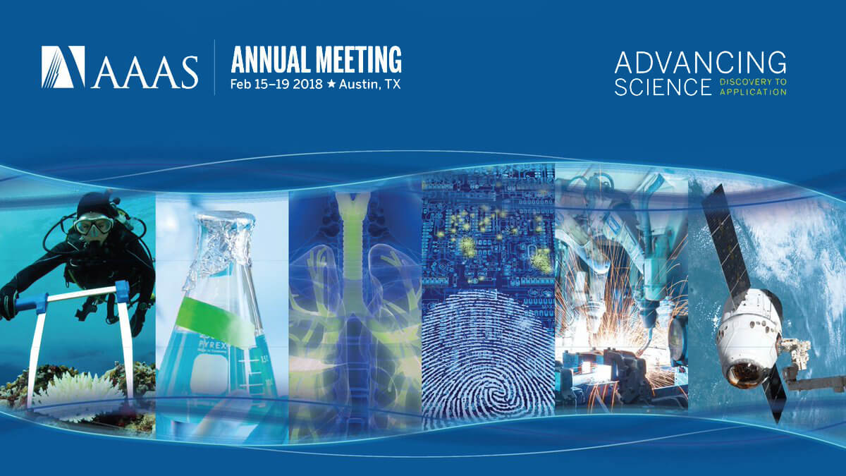 AAAS Annual Meeting 2018 banner with science images and the text "Advancing Science: Discovery to Application.