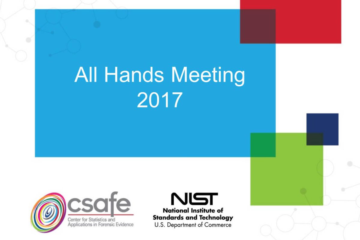 Slide reads "All Hands Meeting 2017" with CSAFE and NIST logos on a colorful geometric background.